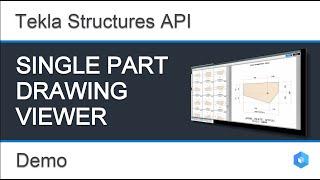 Tekla Structures Single Part Drawing Viewer