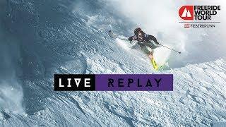 LIVE WEBCAST - Freeride World Tour Fieberbrunn Austria 2019