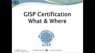 GISP Certification: What is it, Where did it come from and where is it going?