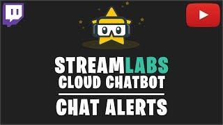 Streamlabs OBS Chatbot: Chat Alerts Tutorial (2018)