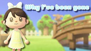 Why I've been gone & my New Villager on my island!