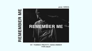 FREE NF x Tommee Profitt x Hans Zimmer Orchestral Trap Type Beat - "REMEMBER ME"