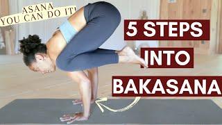 5 Steps into Bakasana EASY - How To Do Crow Pose Beginners - How to do BAKASANA |ASANA-YOU CAN DO IT