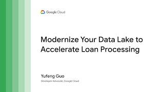 Modernize your data lake to accelerate loan processing