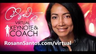 Virtual Keynote Speaker and Virtual Coach - Rosann Santos