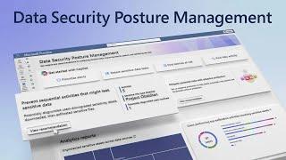 Data Security Posture Management (DSPM), new to Microsoft Purview