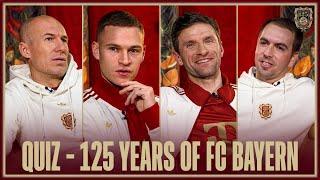 Who knows FC Bayern best?  Quiz with Robben, Lahm, Müller & Kimmich for the 125th anniversary!