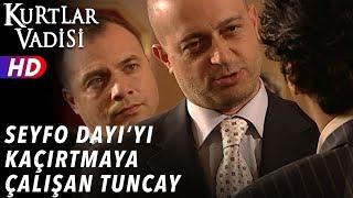 Seyfo Dayı'yı Kaçırtmaya Çalışan Tuncay - Kurtlar Vadisi | 16.Bölüm