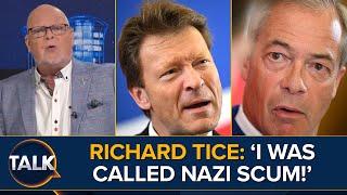 Richard Tice: 'I Was Called Nazi Scum' | Says Reform UK Deputy Leader