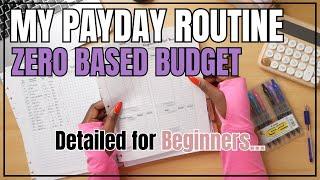 PAYDAY ROUTINE | ZERO BASED BUDGETING FOR BEGINNERS | DETAILED