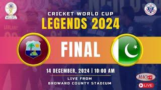 LIVE FINAL WORLD CUP 2024 LEGENDS  TEAM WEST INDIES VS TEAM PAKISTAN