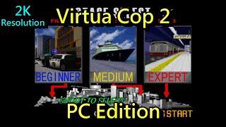Virtua Cop 2 (PC Edition) (HIGH Resolution) Full Playthrough  VR戰警2 高解析度 SEGA (Arcade) Longplay