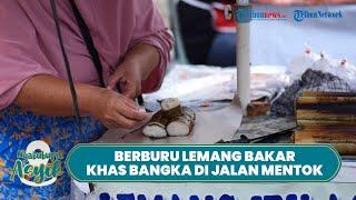 Berburu Lemang Bakar Khas Bangka di Jalan Mentok