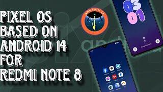 PixelOS Based on Android 14 for Redmi Note 8 | Android 14 | Detailed Review | RandomRepairs |