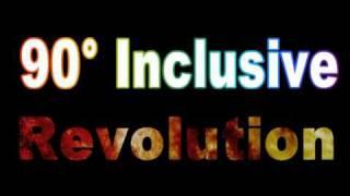 90°INCLUSIVE-REVOLUTION.mpg