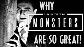 Why Universal Monsters are SO Great!