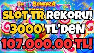  SWEET BONANZA 1000  SLOT TÜRKİYE REKORU! | 3000'DEN 100.000 TL DEV VURGUN! | 1000X RAHATLIĞI!