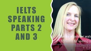 IELTS SPEAKING PARTS 2 AND 3 with IELTS ENGLISH GURUS