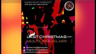 LAST CHRISTMAS mlm multilingual mix 2024 I Digicast in the mix