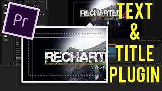 Adobe Premiere Pro CC 2017 | Best Text and Title Plugin (Make Awesome Text And Titles)