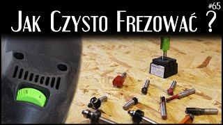 Jak zrobić czyste frezowanie | Obroty frezu | Frezy trzpieniowe