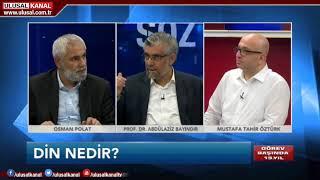 Söz ve Işık-17 Mayıs 2019-Tahir Öztürk-Osman Polat-Fatih Orum-Abdülaziz Bayındır-Ulusal Kanal