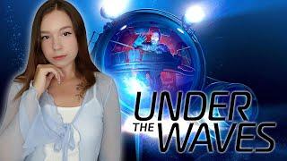 В ГЛУБИНАХ ОКЕАНА! | UNDER THE WAVES | Полное Прохождение на Русском | PS5 | Стрим #1