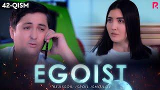 Egoist (milliy serial) | Эгоист (миллий сериал) 42-qism