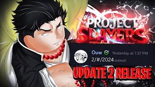 NO WAY! Project Slayers UPDATE 2 Confirmed RELEASE DATE...