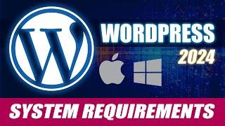 WordPress System Requirements 2024: macOS & Windows (Ultimate Guide) | SMK Grafix