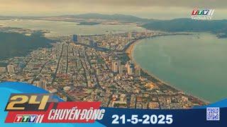 24h Chuyển động 21-5-2025 | Tin tức hôm nay | TayNinhTV