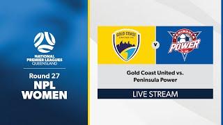 NPL Women Round 27 - Gold Coast United vs. Peninsula Power