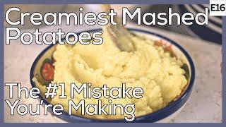 Creamiest Mashed Potatoes - The #1 Mistake You’re Making