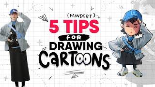 5 TIPS for Drawing Cartoons ️