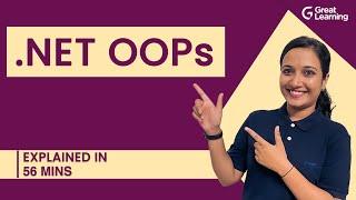 .Net OOPS | .Net Tutorials for Beginners | Object Oriented Programming | Great Learning