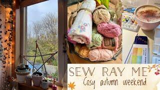 Sew Ray Me ~ Cosy autumn weekend vlog  hygge baking & crafting