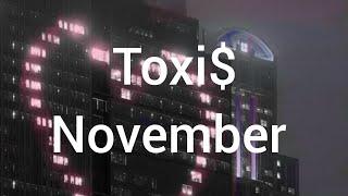 Toxi$ - November (текст песни)