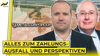 Metalcorp Anleihen: So geht's für Anleger weiter! | SdK Talk