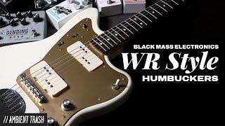 Black Mass Electronics - Wide Range Style Humbuckers // Full Demo