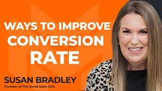 How To Improve Conversions for Ecommerce Businesses With Susan Bradley of The Social Sales Girls