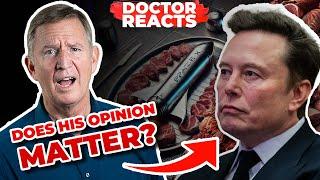 Elon Musk Exposes the Carnivore Diet! - Doctor Reacts