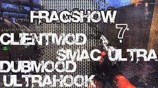 FRAGSHOW 7 - CSS V34 - UCP 8.1 + SMAC ULTRA - LIkaN - Shandori - miq. - rave. - ESKO