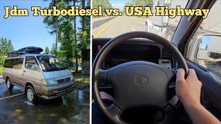 How Does a Jdm Toyota Hiace Handle American Highways? (4x4 Turbodiesel)