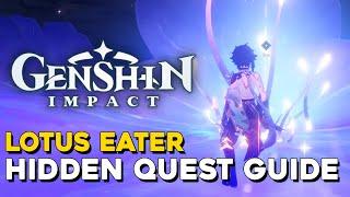 Genshin Impact Lotus Eater Hidden World Quest Location & Walkthrough