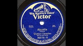 "Alouette, gentille alouette, Alouette, je te plumerai" (1924) Canadian children's song