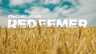 "Finding Your Redeemer"—Matt Smith