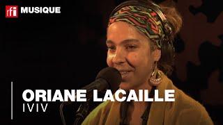 Oriane Lacaille chante "Iviv"