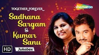 Best of Sadhna Sargam & Kumar Sanu | Duets Collections | Bollywood Hindi Songs Jukebox (HD)