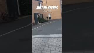 Milton Keynes - Oxley Park #miltonkeynes #4ktour #oxleypark