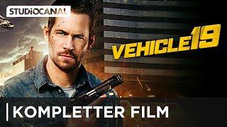 VEHICLE 19 mit Paul Walker | Kompletter Film | Deutsch